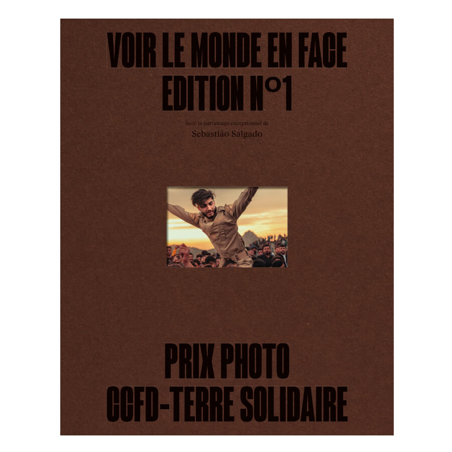VOIR LE MONDE EN FACE - Prix Photo CCFD-Terre Solidaire 2022-2024