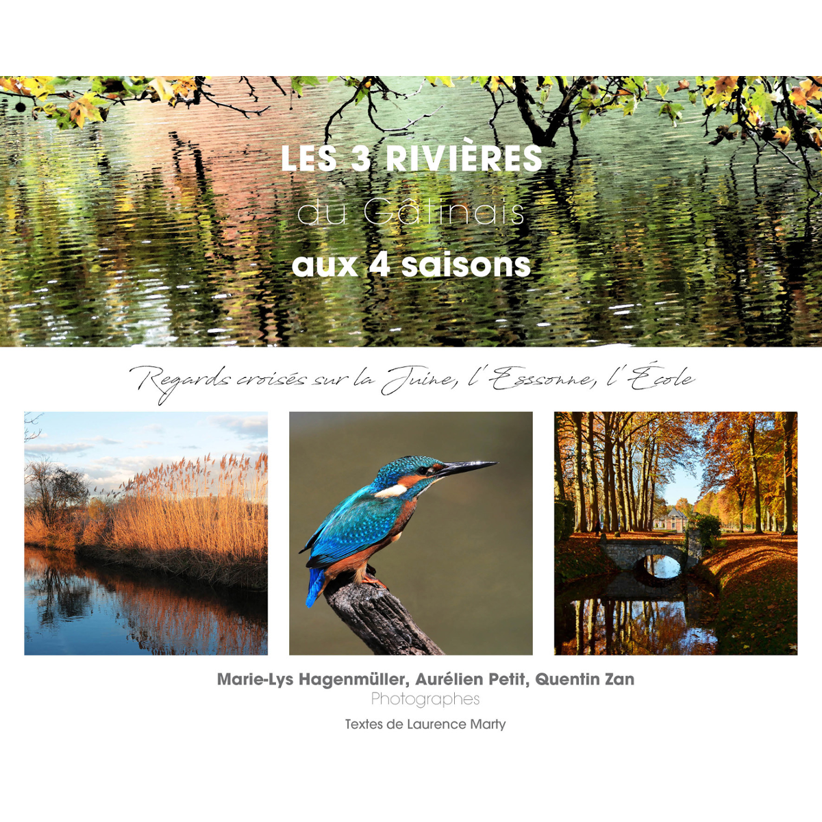 Les 3 rivières du Gâtinais aux 4 saisons