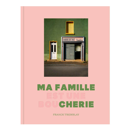 MA FAMILLE EST UNE BOUCHERIE