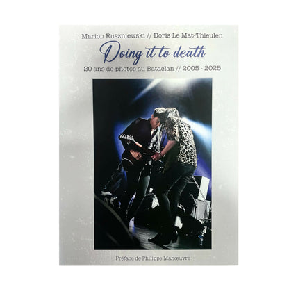 Doing It To Death : 20 ans de photos au Bataclan (2005-2025)