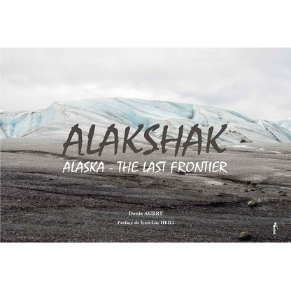 Alakshak - Alaska the last frontier