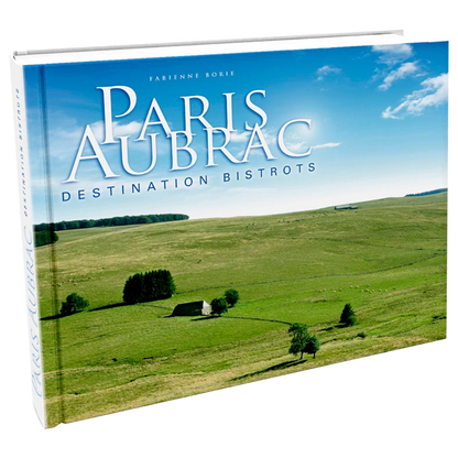 Paris Aubrac - Destination bistrots