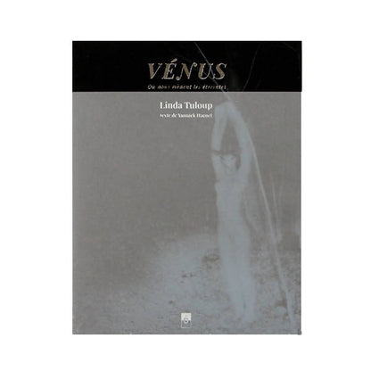 Vénus - où nous mènent nos étreintes